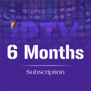 6 Months Premium IPTV Subscription